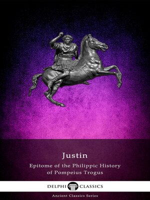 cover image of Epitome of the Philippic History of Pompeius Trogus by Justin Illustrated